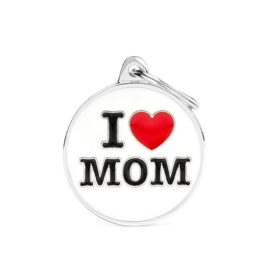 My Family ID I Love Mom Tag