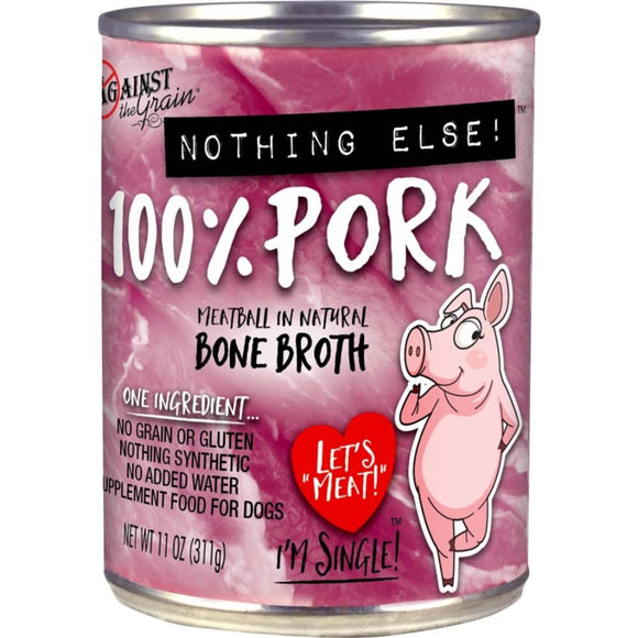 Against the Grain Nothing Else One Ingredient Pork Dog Food Pork 12-11 oz cans